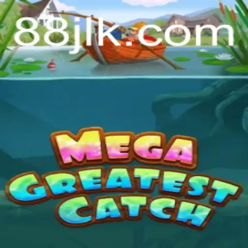 MegaGreatestCatch: Navigating the Exciting World of the 88jl Phenomenon