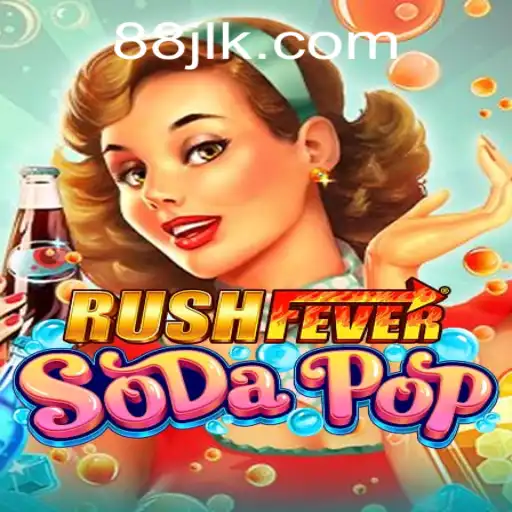 Dive into the World of RushFeverSodaPop: The Ultimate Gaming Experience